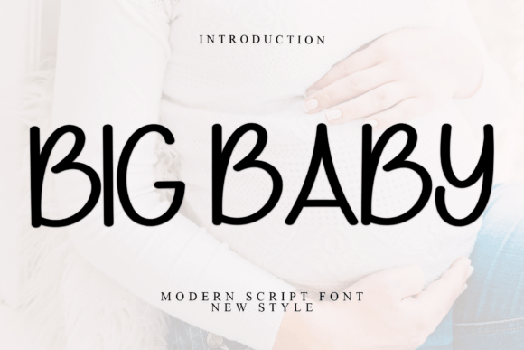 Big Baby: A Friendly Handwritten Font