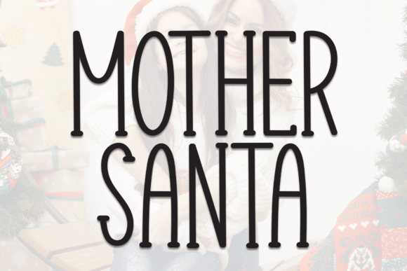 Mother Santa: Elevating Holiday Design with Delicate Typography