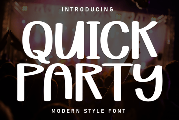 Quick Party: The Handwritten Font That Brings Warmth and Whimsy to Your Designs
