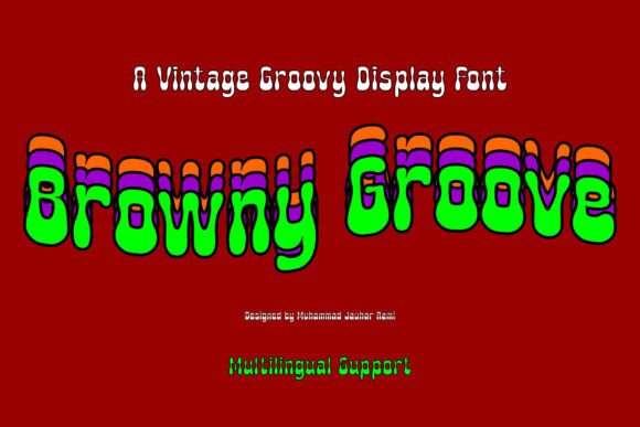 Reviving the 70s Aesthetic: Why Browny Groove Is the Ultimate Retro Font for Modern Design