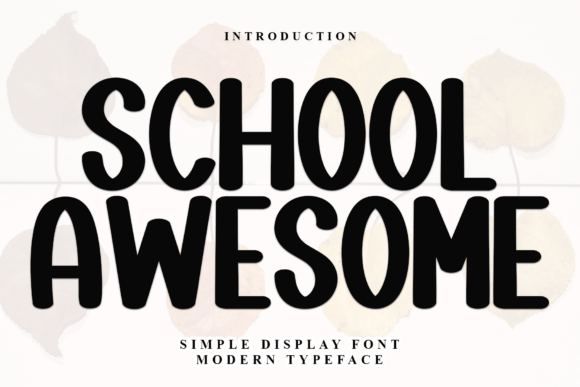 School Awesome: Evaluating a Bold Display Font for High-Impact Visuals