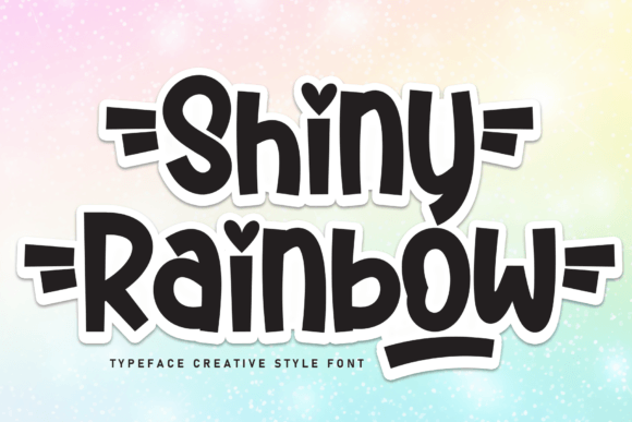Shiny Rainbow: How to Use This Cheerful Handwritten Font Without Losing Professionalism
