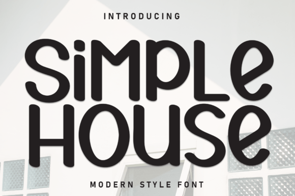 Simple House: Bringing Warmth and Clarity to Your Visual Communication