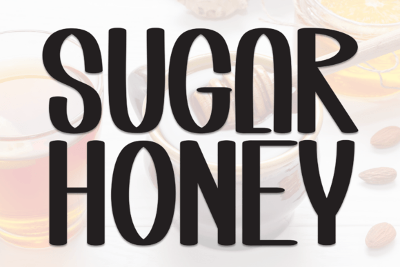 Sugar Honey: Embracing Bold, Hand-Drawn Typography for Creative Impact