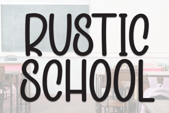 Why Rustic School Is the Handmade Font Your Projects Have Been Missing